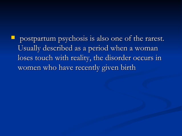 Postpartum Psychosis PPT postpartum-psychosis-ppt
