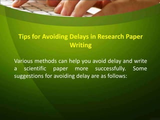 POSTPONING IN SCIENTIFIC WRITING PROCEDURE : HOW TO PREVENT? | PPTX ...