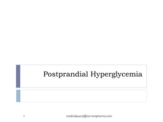 Postprandial Hyperglycemia [email_address] 