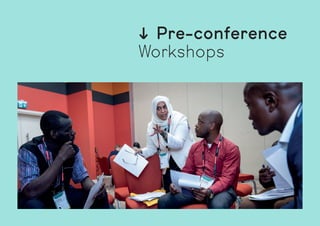 ↓	 Pre-conference
Workshops
 