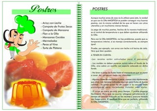 Postres                         POSTRES

                               Aunque muchas amas de casa no la utilizan para est...