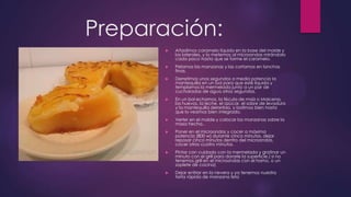 Preparación:
         Añadimos caramelo líquido en la base del molde y
          los laterales, y lo metemos al microondas mirándolo
          cada poco hasta que se forme el caramelo.
         Pelamos las manzanas y las cortamos en lonchas
          finas.
         Derretimos unos segundos a media potencia la
          mantequilla en un bol para que esté líquida y
          templamos la mermelada junto a un par de
          cucharadas de agua otros segundos.
         En un bol echamos, la fécula de maíz o Maicena,
          los huevos, la leche, el azúcar, el sobre de levadura
          y la mantequilla derretida, y batimos bien hasta
          que lo veamos bien integrado.
         Verter en el molde y colocar las manzanas sobre la
          masa hecha..
         Poner en el microondas y cocer a máxima
          potencia (800 w) durante cinco minutos, dejar
          reposar cinco minutos dentro del microondas,
          cocer otros cuatro minutos.
         Pintar con cuidado con la mermelada y gratinar un
          minuto con el grill para dorarle la superficie.( si no
          tenemos grill en el microondas con el horno, o un
          soplete de cocina)
         Dejar enfriar en la nevera y ya tenemos nuestra
          tarta rápida de manzana lista
 
