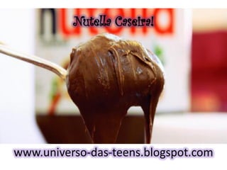 Nutella Caseira!




www.universo-das-teens.blogspot.com
 