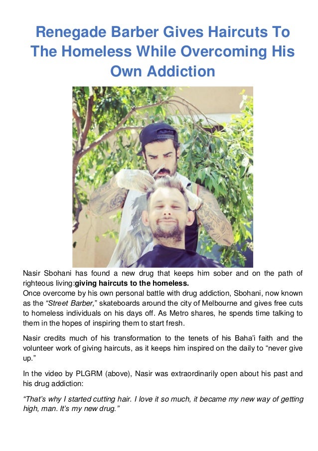 Renegade Barber Gives Haircuts To The Homeless While