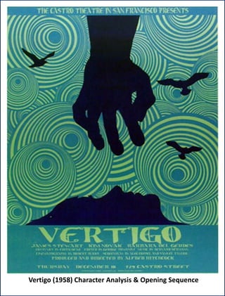 Vertigo (1958) Character Analysis & Opening Sequence
 