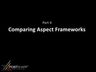 Comparing Aspect FrameworksPart 4