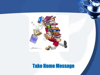 Take Home Message

 