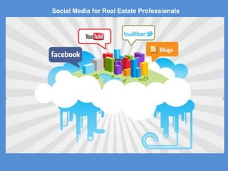 Social Media for Real Estate Professionals Blogs  