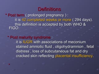 Post Term Postterm-Pregnancy which leads to different complications | PPT