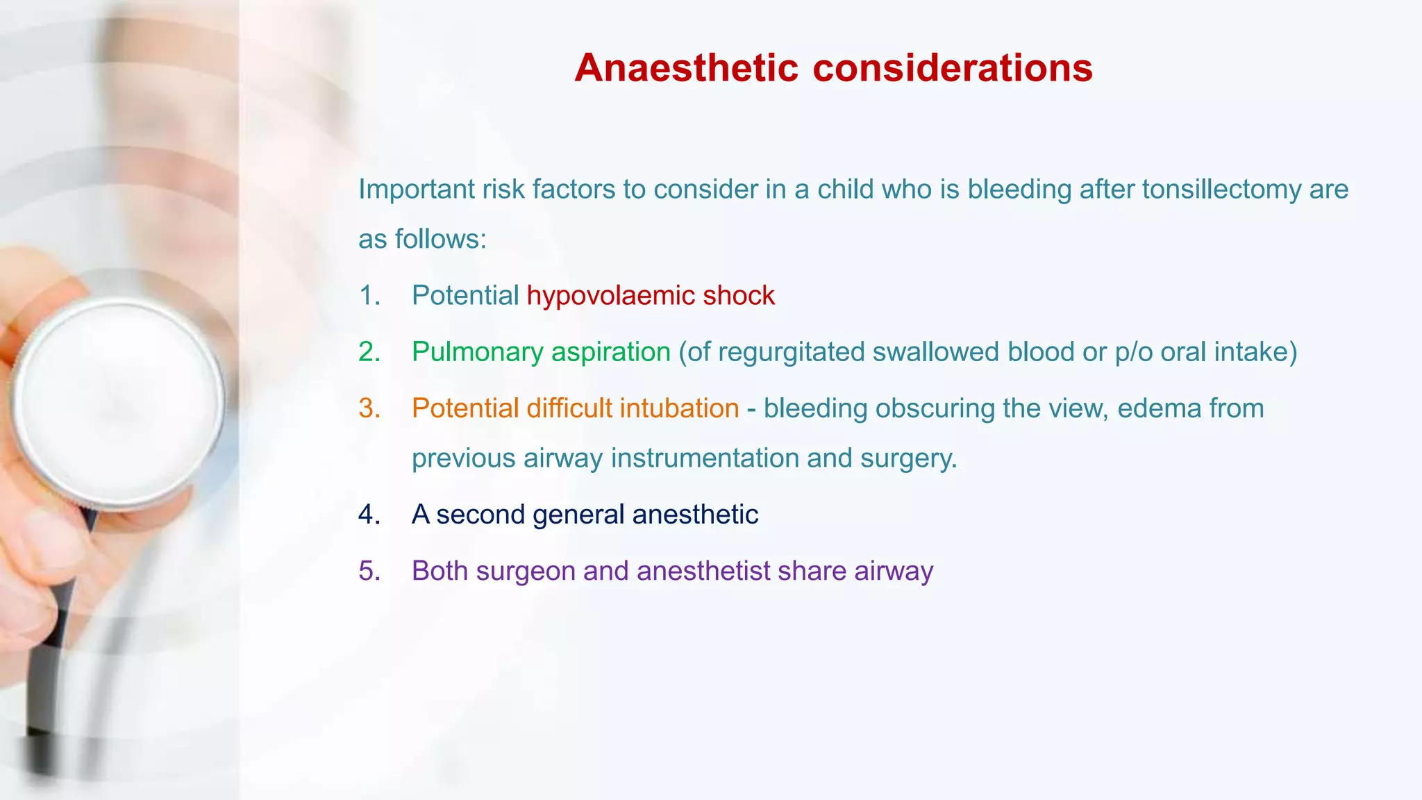 Anaesthetic Risks Post tonsillectomy bleed & anesthesia considerations | PPTX