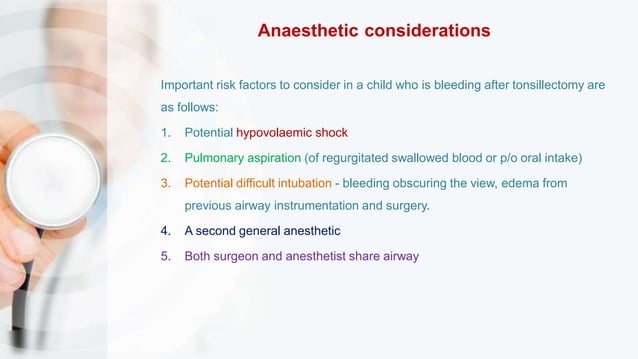 Post tonsillectomy bleed & anesthesia considerations | PPTX