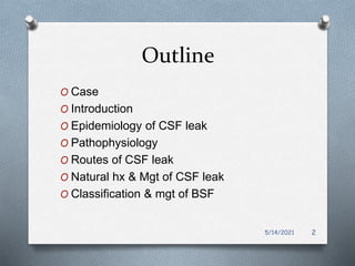 Post traumatic csf leak & bsf mgt update finalllpptx PPTX