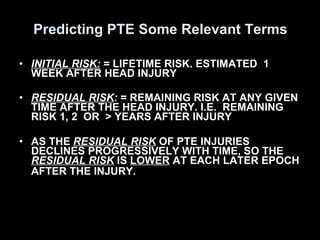 Pte Risk Assessment Lecture on post traumatic epilepsy | PPT
