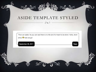 ASIDE TEMPLATE STYLED
 