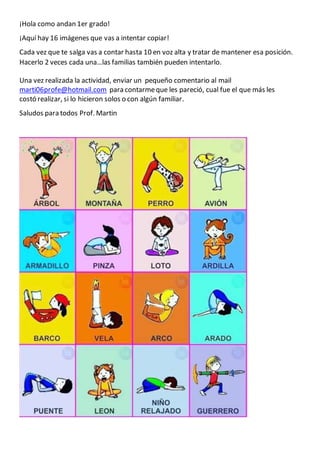 ¡Hola como andan 1er grado!
¡Aquí hay 16 imágenes que vas a intentar copiar!
Cada vez que te salga vas a contar hasta 10 e...