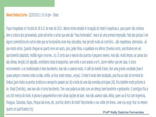 Profª Kelly Sabrina Fernandes
 