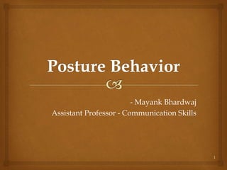 - Mayank Bhardwaj
Assistant Professor - Communication Skills
1
 