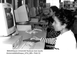 Bibliothèques Université Toulouse Jean Jaurès
Anciennebibliotheque_UT2J_005– Flickr CC
 