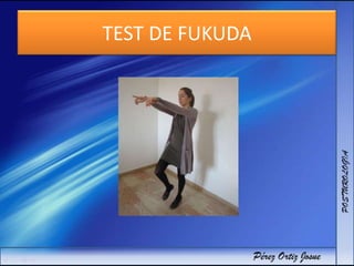 TEST DE FUKUDA
