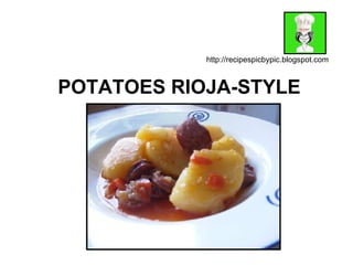POTATOES RIOJA-STYLE http://recipespicbypic.blogspot.com 