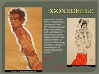 Not only a prolific “Ghostbuster”,  Schiele’s methods of expression came from a more classical sense.  Egon was enrolled in a very academic art school, which means that it was all about traditional art work and technical execution.  Though he dropped out and helped to form a group of artists as a reactionary group to this style of teaching, the schools influence is inherent in subject matter.  Almost all of Schiele’s pieces are very traditional in this regard- self portraits, nudes and the smattering of landscapes here and there.  The real expression comes with the grotesque elongations and musculature, the loosy goosey brushwork, the poses and facial expressions.  Self-Portrait Nude Ink on Paper Standing Male Nude With Red Loincloth Ink on Paper 