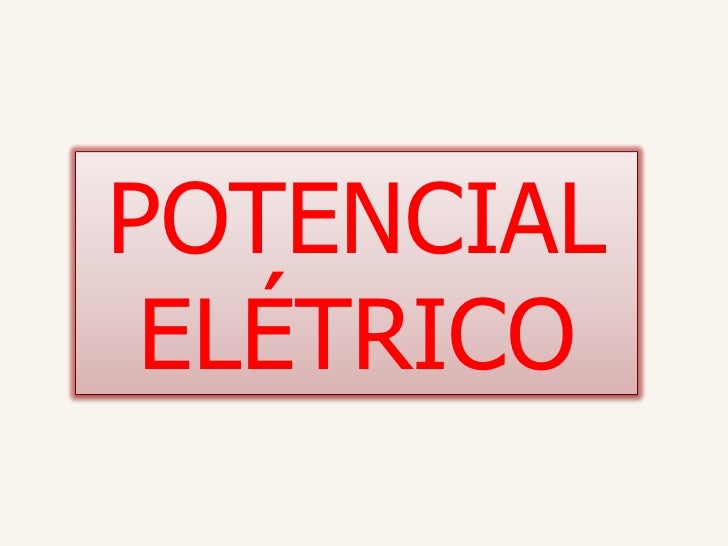 Campo eletrico trabalho de fisica