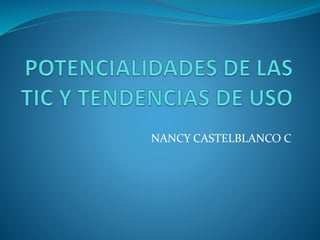 NANCY CASTELBLANCO C 
 