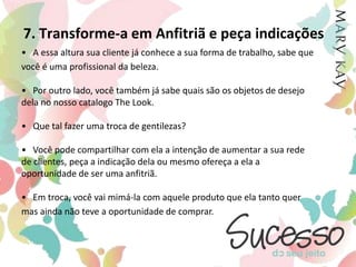 Conte a ela as novidades,  lançamentos e promoções. Clientes  VIP devem receber tratamento VIP – elas merecem descontos  e presentes especiais. 
