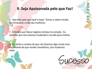 7. Transforme-a em Anfitriã e peça indicações   A essa altura sua cliente já conhece a sua forma de trabalho, sabe que você é uma profissional da beleza.