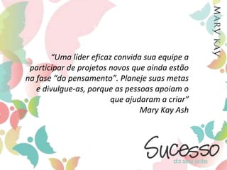    Você pode compartilhar com ela a intenção de aumentar a sua rede de clientes, peça a indicação dela ou mesmo ofereça a ela a oportunidade de ser uma anfitriã. 