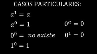 CASOS PARTICULARES:
𝑎1
= 𝑎
𝑎0
= 1
00 = 𝑛𝑜 𝑒𝑥𝑖𝑠𝑡𝑒 01
= 0
10
= 1
0 𝑎 = 0
 