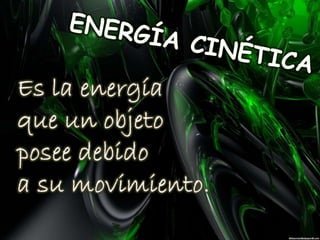 Potencia y energía cinética