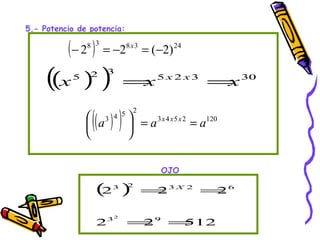 5.- Potencio de potencia: OJO 