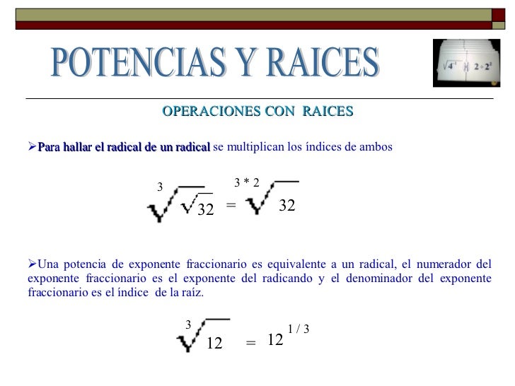 POTENCIAS Y RAICES