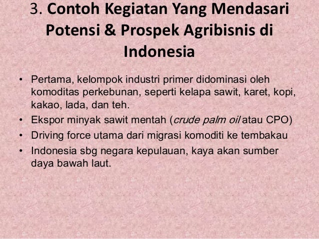 Potensi & Prospek Sektor Agribisnis