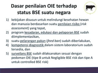 Potensi Risiko BSE Terkait Pemasukan Bahan Pakan Asal Hewan - Ditkeswan ...