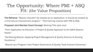 Enhancing AACN Beacon Award Success with PMI & ASQ Collaboration | PPTX
