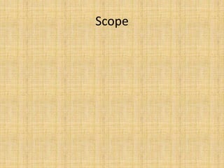 Scope
 