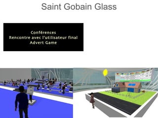 Saint Gobain Glass Conférences Rencontre avec l’utilisateur final Advert Game 