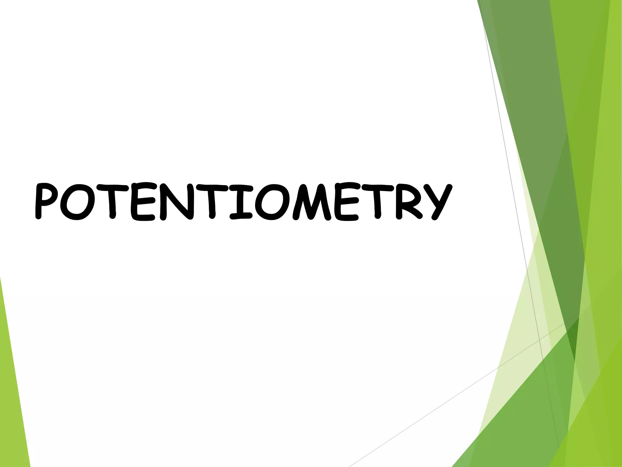 Potentiometry1 for mpharm ist sem notes