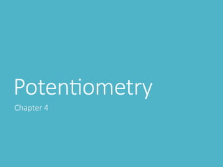 Analytical Determination by Potentiometric Methods | PPTX