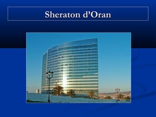 Sheraton d’Oran

 