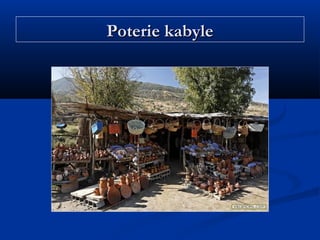 Poterie kabyle

 