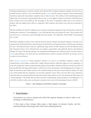 Firms that succeed in cost leadership often have the following internal strengths: