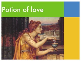 Potion of love 