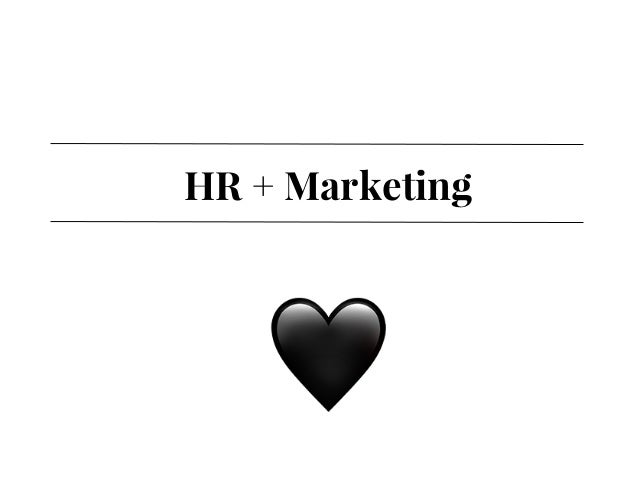 HR + Marketing = Love