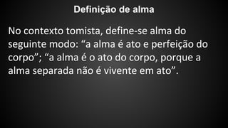 Definição de alma 
 