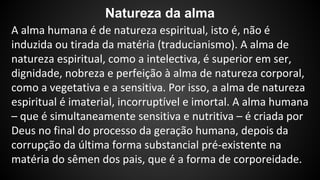 Natureza da alma 
 