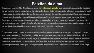 Paixões da alma 
 