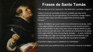 Frases de Santo Tomás 
… 
 